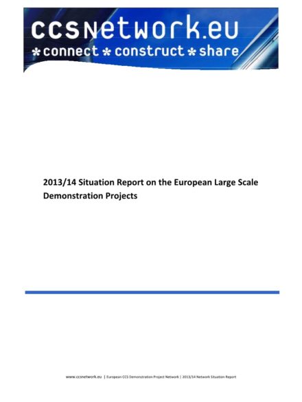 Situation report 2013/14: European large scale demonstration projects