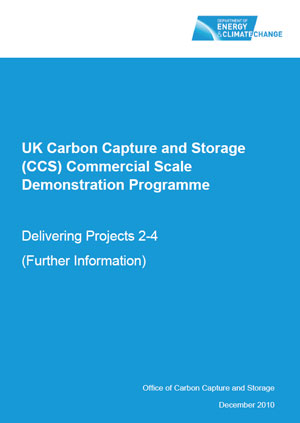 UK Carbon Capture and Storage (CCS) Commercial Scale Demonstration Programme: delivering projects 2-4 (further information)