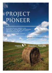 Project Pioneer. An overview of federal and provincial regulatory frameworks and gaps that guide and affect implementation of CCS: A non-confidential report