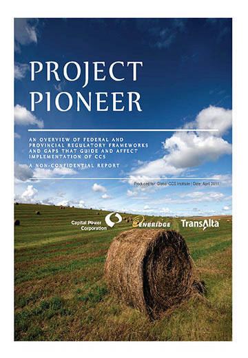 Project Pioneer. An overview of federal and provincial regulatory frameworks and gaps that guide and affect implementation of CCS: A non-confidential report