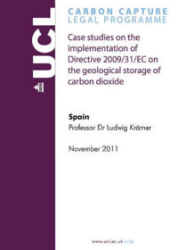 Case studies on the implementation of Directive 2009/31/EC on the geological storage of carbon dioxide: Spain