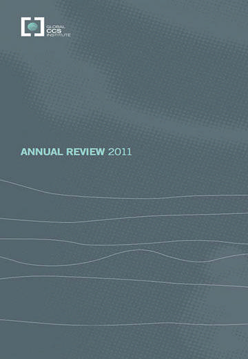 Global CCS Institute annual review 2011