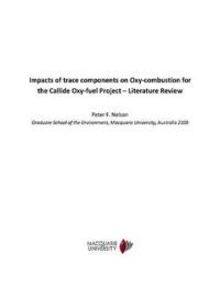 Impacts of trace components on oxy-combustion for the Callide Oxy-fuel Project: literature review