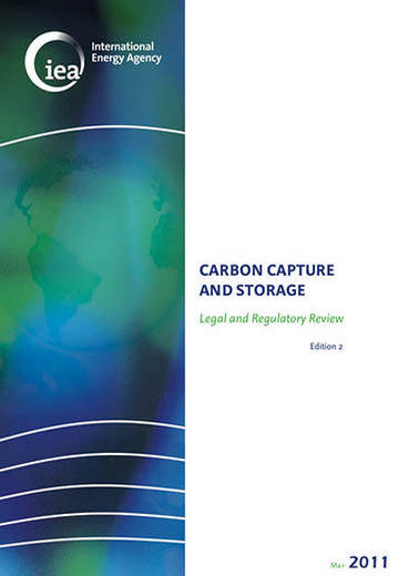 Carbon capture and storage: Legal and regulatory review
