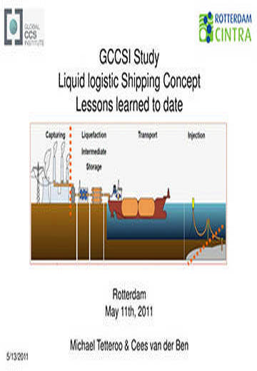 GCCSI study: liquid logistics shipping concept. Lessons learned to date