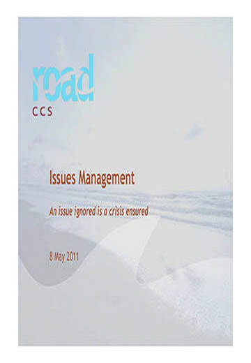 Issues management: An issue ignored is a crisis ensured