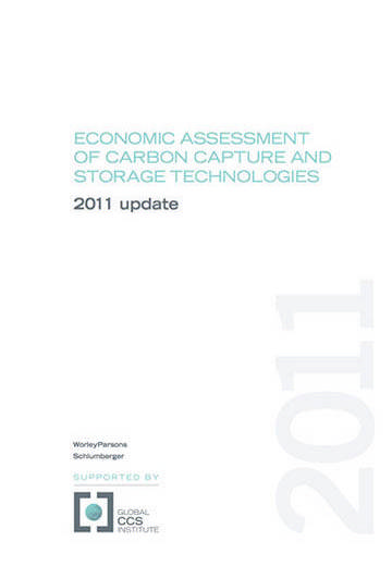 Economic assessment of carbon capture and storage technologies: 2011 update