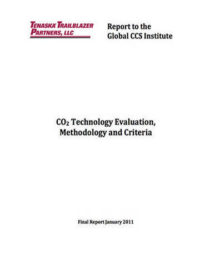 CO2 technology evaluation, methodology and criteria