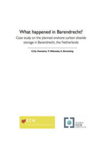 What happened in Barendrecht? Case study on the planned onshore carbon dioxide storage in Barendrecht, the Netherlands
