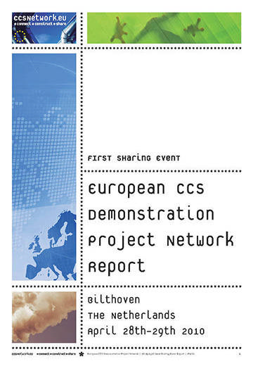 European CCS Demonstration Project Network report: Bilthoven: First 2010 sharing event