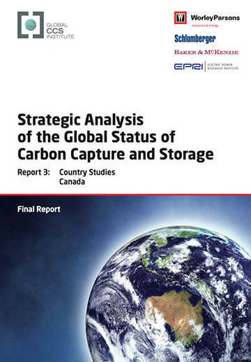 Strategic analysis of the global status of carbon capture and storage. Report 3: country studies Canada