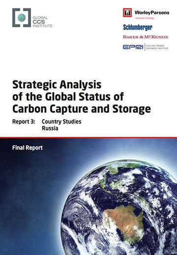 Strategic analysis of the global status of carbon capture and storage. Report 3: country studies Russia