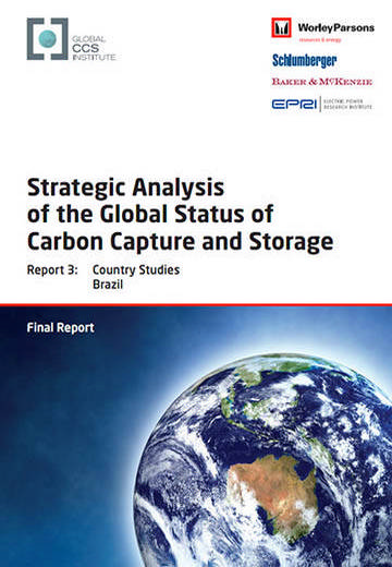Strategic analysis of the global status of carbon capture and storage. Report 3: country studies Brazil