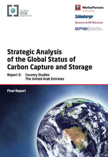 Strategic analysis of the global status of carbon capture and storage. Report 3: country studies United Arab Emirates