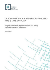 CCS ready policy and regulations: the state of play. Progress towards the implementation of CCS ready policy and regulatory frameworks