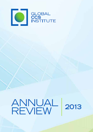 Global CCS Institute annual review 2013