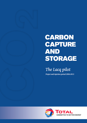 Carbon capture and storage: the Lacq pilot. Project and injection period 2006-2013