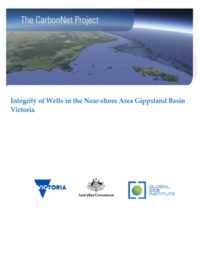 The CarbonNet Project: integrity of wells in the near-shore area Gippsland Basin Victoria