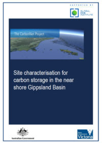 The CarbonNet Project: site characterisation for carbon storage in the near shore Gippsland Basin