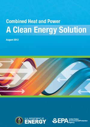 Combined heat and power: a clean energy solution
