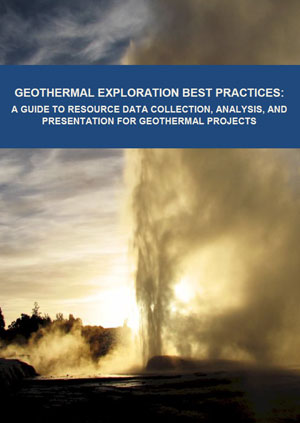 Geothermal exploration best practices: a guide to resource data collection, analysis, and presentation for geothermal projects