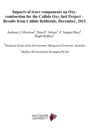 Impacts of trace components on Oxy-combustion for the Callide Oxy-fuel Project: results from Callide fieldtrials, December, 2012