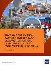 Roadmap for carbon capture and storage demonstration and deployment in the People’s Republic of China