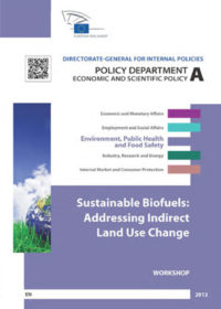 Sustainable biofuels: addressing indirect land use change