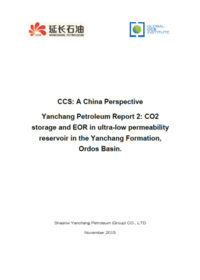 Yanchang Petroleum report 2: CO2 storage and EOR in ultra-low permeability reservoir in the Yanchang Formation, Ordos Basin