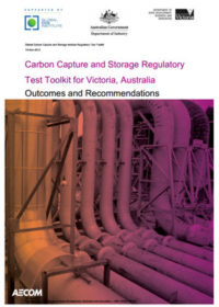 Carbon capture and storage regulatory test toolkit for Victoria, Australia: outcomes and recommendations