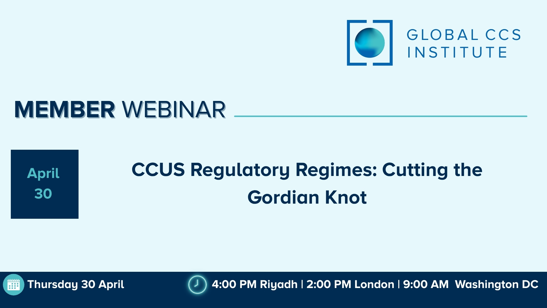 Member Webinar | CCUS Regulatory Regimes: Cutting the Gordian Knot