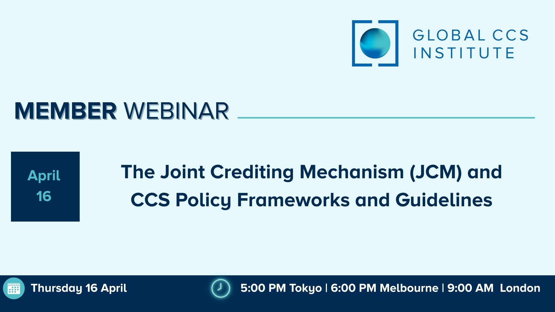 Member Webinar | The Joint Crediting Mechanism (JCM) and CCS – Policy Frameworks and Guidelines