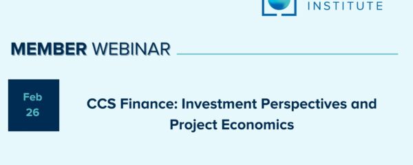 Member Webinar | CCS Finance: Investment Perspectives and Project Economics