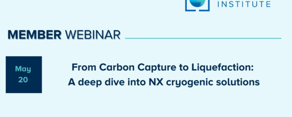 Member Webinar | From Carbon Capture to Liquefaction: A deep dive into NX cryogenic solutions